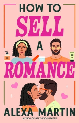 How to Sell a Romance by Martin, Alexa