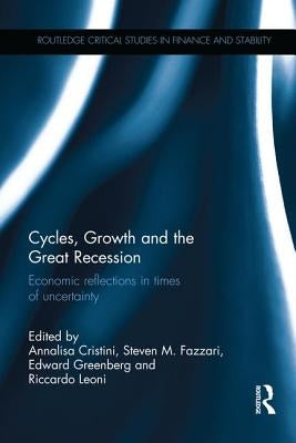 Cycles, Growth and the Great Recession by Cristini, Annalisa
