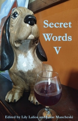 Secret Words Volume Five by Lalios, Lily