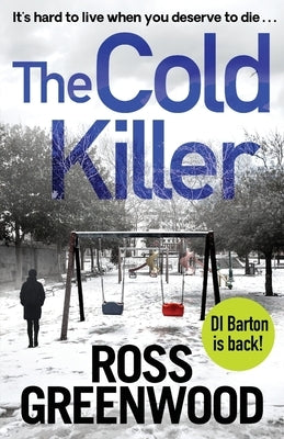 The Cold Killer by Greenwood, Ross