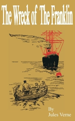 The Wreck of the Franklin by Verne, Jules