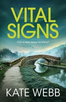 Vital Signs by Webb, Kate