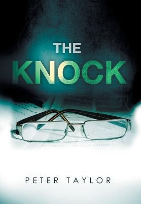The Knock by Taylor, Peter