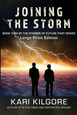 Joining the Storm by Kilgore, Kari