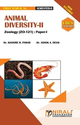 ANIMAL DIVERSITY -- II [2 Credits] by Pawar, Kishore R.