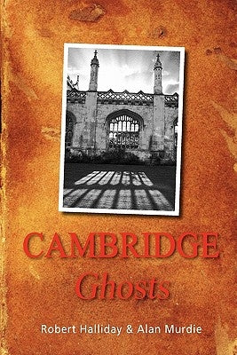 Cambridge Ghosts by Halliday, Robert