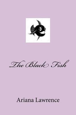 The Black Fish by Wilson, Suzanne