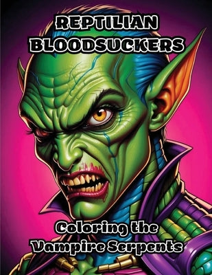Reptilian Bloodsuckers: Coloring the Vampire Serpents by Colorzen