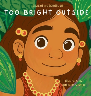 Too Bright Outside by Morgenroth, Rhalyn
