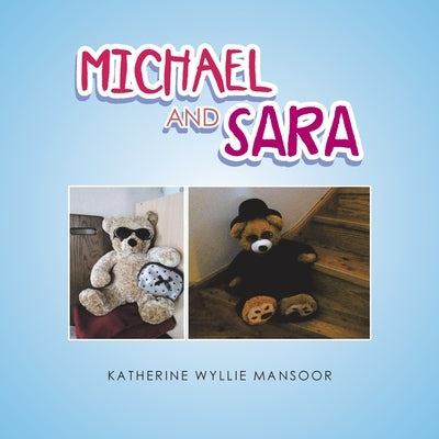 Michael and Sara by Mansoor, Katherine Wyllie