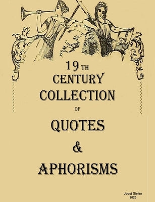19th century collection of quotes & aphorisms by Gielen, Joost