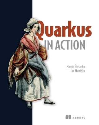 Quarkus in Action by Stefanko, Martin