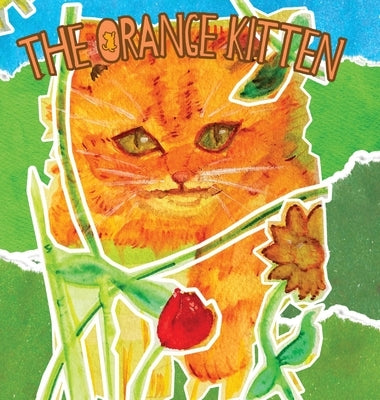 The Orange Kitten by Hyrowski, Sandra