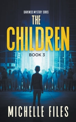 The Children by Files, Michelle