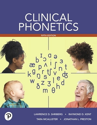 Clinical Phonetics by Shriberg, Lawrence