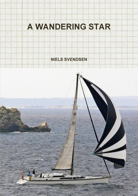 A Wandering Star by Svendsen, Niels