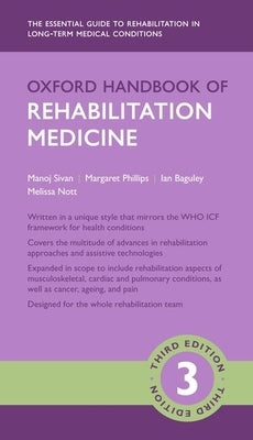 Oxford Handbook of Rehabilitation Medicine by Sivan, Manoj