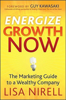 Energize Growth NOW by Nirell, Lisa
