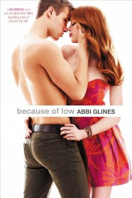 Because of Low by Glines, Abbi