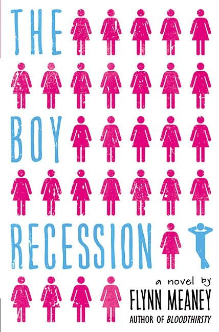 The Boy Recession by Meaney, Flynn