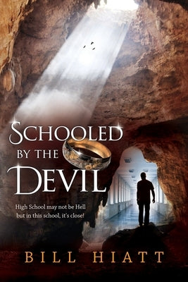 Schooled by the Devil by Hiatt, Bill