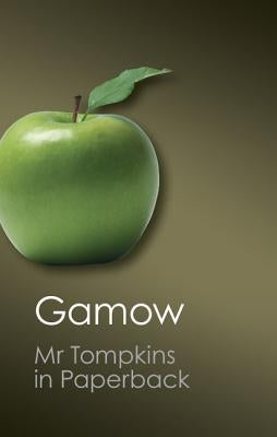 MR Tompkins in Paperback by Gamow, George