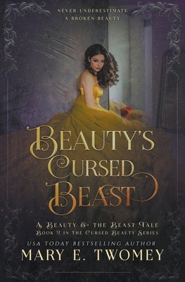 Beauty's Cursed Beast by Twomey, Mary E.