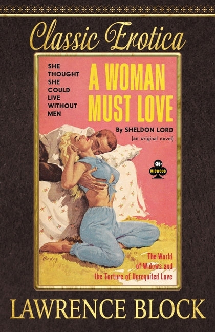 A Woman Must Love by Block, Lawrence