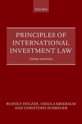 Principles of International Investment Law 3rd Edition by Kriebaum