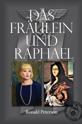 Das Fräulein und Raphael by Peterson, Ronald