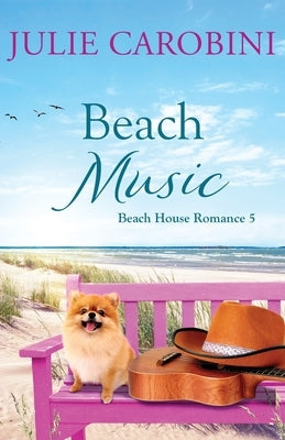Beach Music by Carobini, Julie