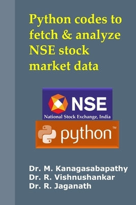 Python codes to fetch & analyze NSE stock market data by R, Vishnushankar