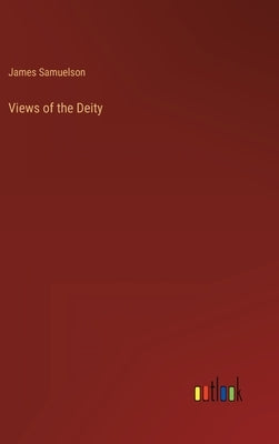 Views of the Deity by Samuelson, James