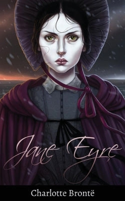 Jane Eyre by Brontë, Charlotte