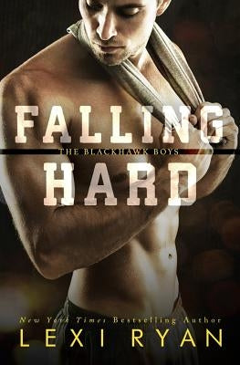 Falling Hard by Ryan, Lexi