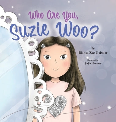 Who Are You, Suzie Woo? by Zee-Geissler, Bianca