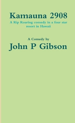 Kamauna 2908 by Gibson, John P.