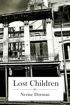 Lost Children: A Collection of Tales by Nerine Dorman by Dorman, Nerine