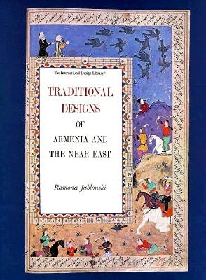 Traditional Armenian Near East by Jablonski, Ramona