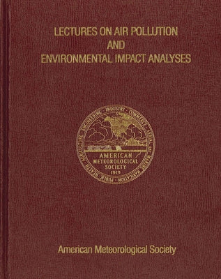 Lectures on Air Pollution and Environmental Impact Analyses by Haugen, Duane A.
