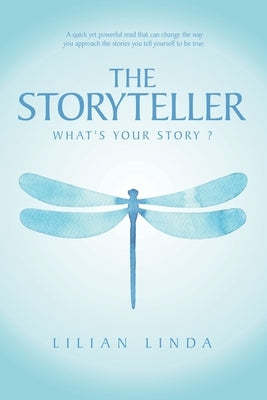 The Storyteller: What's Your Story ? by Linda, Lilian