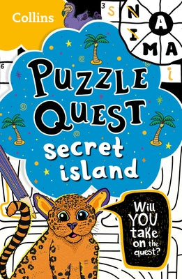 Secret Island: Will You Take on the Quest? by Hunt, Kia Marie