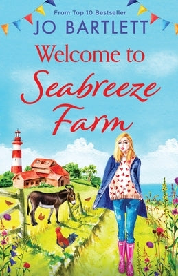 Welcome to Seabreeze Farm by Bartlett, Jo