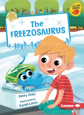 The Freezosaurus by Jinks, Jenny