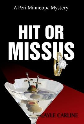 Hit or Missus by Carline, Gayle