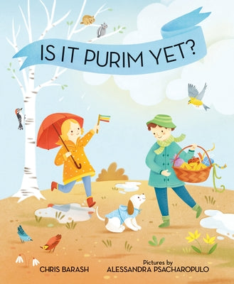 Is It Purim Yet? by Barash, Chris