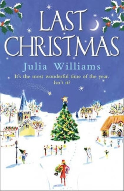 Last Christmas by Williams, Julia