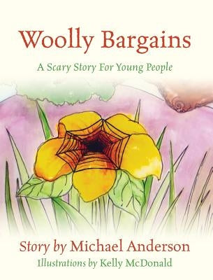 Woolly Bargains: A Scary Story for Young People by Anderson, Michael