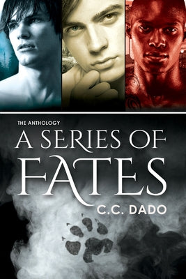 A Series of Fates by Dado, C. C.
