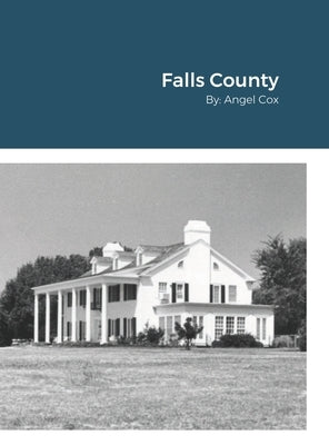 Falls County by Cox, Angel